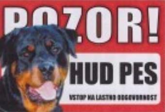 Opozorilna tabla Pozor hud pes