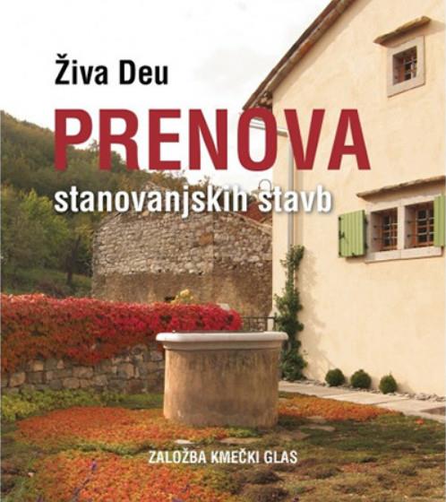 Prenova stanovanjskih stavb, Živa Deu